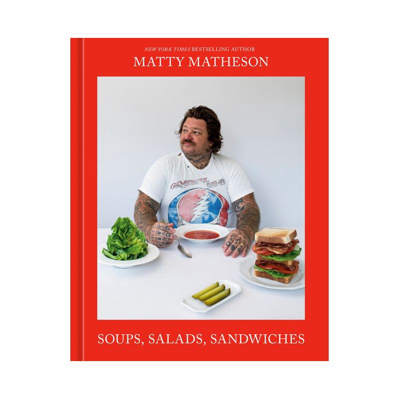 slide 1 of 1, Random House Matty Matheson: Soups, Salads, Sandwiches - (Hardcover), 1 ct