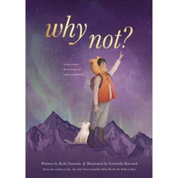 Associated Publisher's Group Why Not? - by Kobi Yamada (Board Book)