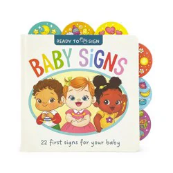 Cottage Door Press Ready to Sign: Baby Signs - by Ginger Swift (Board Book)