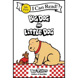 Harper Collins Big Dog and Little Dog - by Dav Pilkey (Board Book)