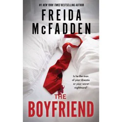 Sourcebooks The Boyfriend - by Freida McFadden (Paperback)
