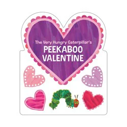 Penguin Publishing The Very Hungry Caterpillar's Peekaboo Valentine - by Eric Carle (Board Book)