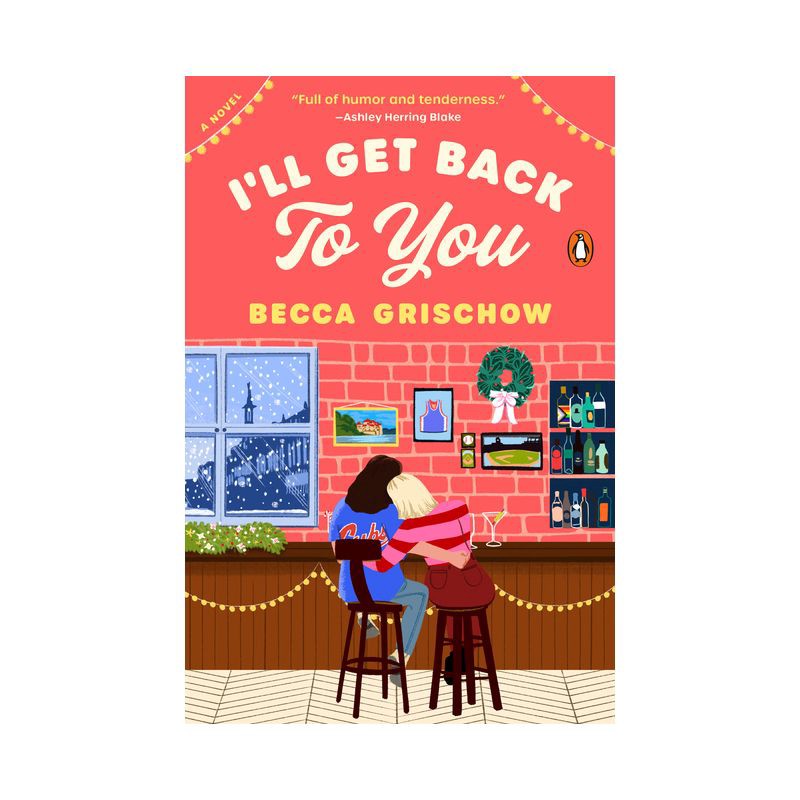 slide 1 of 1, Penguin Publishing I'll Get Back to You - by Becca Grischow (Paperback), 1 ct