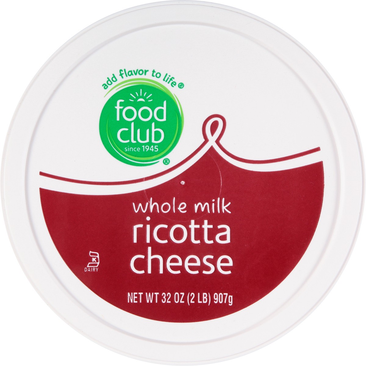 slide 7 of 14, Food Club Whole Milk Ricotta Cheese 32 oz, 32 oz