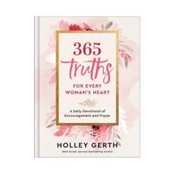 Baker Publishing Group 365 Truths for Every Woman's Heart - by Holley Gerth (Hardcover)