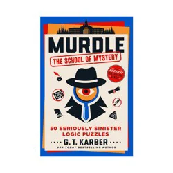 Macmillan Publishers Murdle: The School of Mystery - by G T Karber (Paperback)