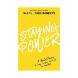 Harper Collins Staying Power - by Sarah Jakes Roberts (Hardcover)