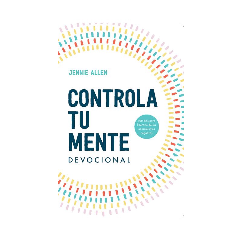 slide 1 of 1, Penguin Publishing Controla Tu Mente Devocional / Stop the Spiral Devotional - by Jennie Allen (Paperback), 1 ct