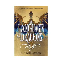 Harper Collins A Language of Dragons - by S F Williamson (Hardcover)