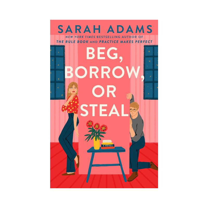slide 1 of 1, Random House Beg, Borrow, or Steal - by Sarah Adams (Paperback), 1 ct