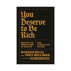 Random House You Deserve to Be Rich - by Troy Millings & Rashad Bilal (Hardcover)