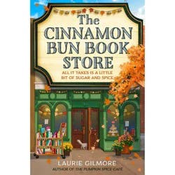 Harper Collins The Cinnamon Bun Book Store - by Laurie Gilmore (Paperback)