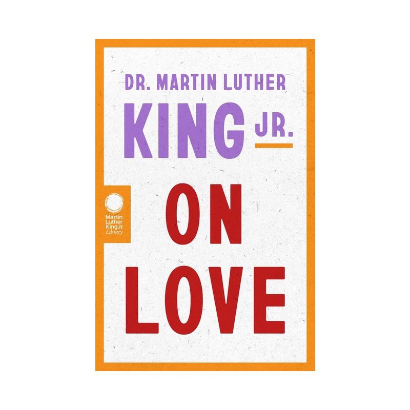 slide 1 of 1, Harper Collins Dr. Martin Luther King Jr. on Love - (Paperback), 1 ct