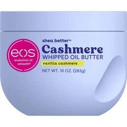 eos Shea Better Cashmere Whipped Oil Butter - Vanilla - 10oz: Moisturizing Whole Body Lotion for Normal Skin