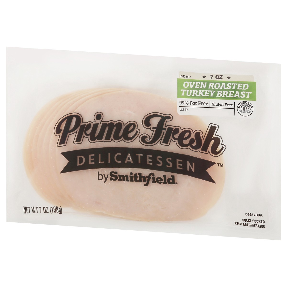 slide 11 of 11, Prime Fresh Delicatessen Smithfield Prime Fresh Pre Sliced Oven Roasted Turkey Breast, 7 oz, 7 oz