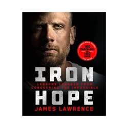 Macmillan Publishers Iron Hope - by James Lawrence (Hardcover)