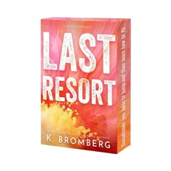 Macmillan Publishers Last Resort - (S.I.N.) by K Bromberg (Paperback)