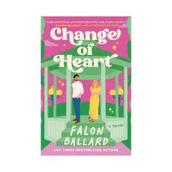 Penguin Publishing Change of Heart - by Falon Ballard (Paperback)