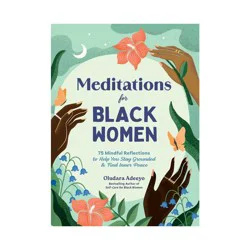Simon & Schuster Meditations for Black Women - (Self-Care for Black Women) by Oludara Adeeyo (Hardcover)
