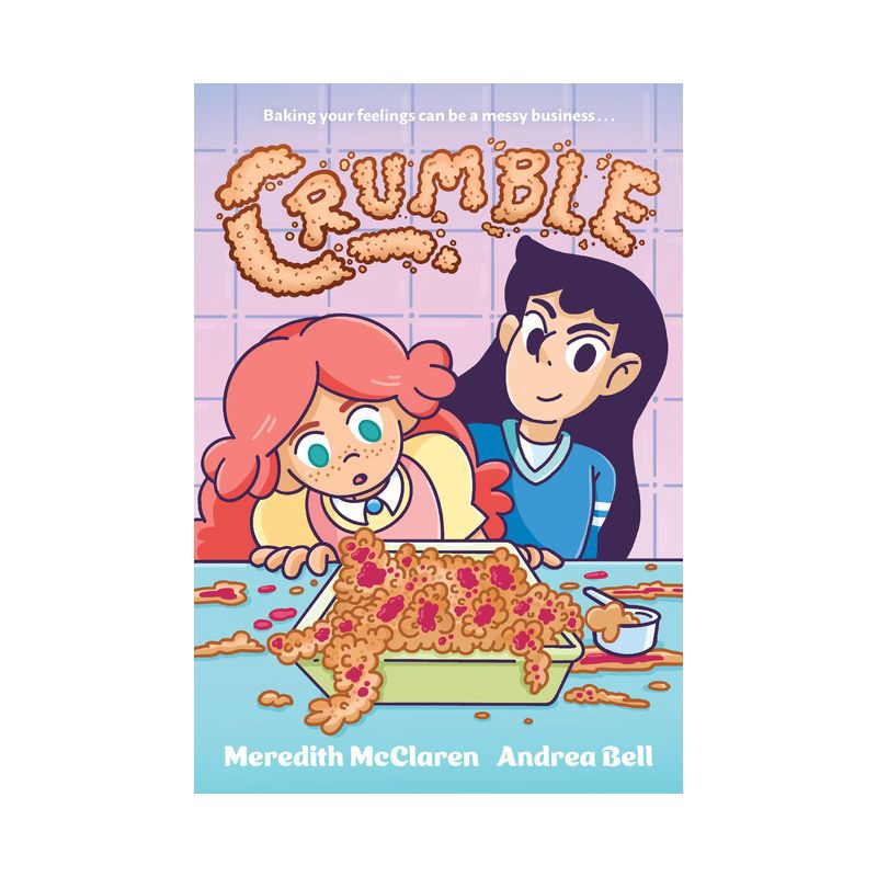 slide 1 of 1, Hachette Book Group Crumble - by Meredith McClaren (Paperback), 1 ct