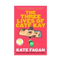 Simon & Schuster The Three Lives of Cate Kay - by Kate Fagan (Hardcover)