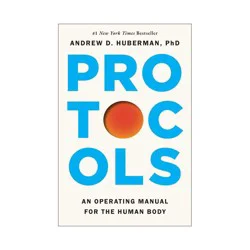 Simon & Schuster Protocols - by Andrew D Huberman (Hardcover)