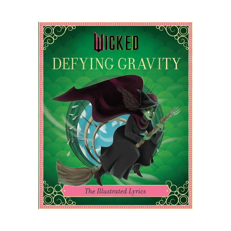 slide 1 of 1, Wicked: Defying Gravity - by Insight Editions (Hardcover), 1 ct