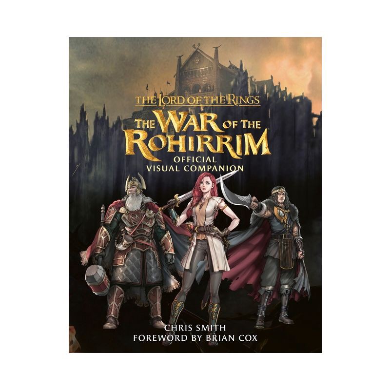 slide 1 of 1, Harper Collins The Lord of the Rings: The War of the Rohirrim Visual Companion - by Chris Smith (Hardcover), 1 ct
