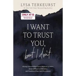 Harper Christian I Want to Trust You But I Don't - Target Exclusive Edition - by Lysa TerKeurst (Hardcover)