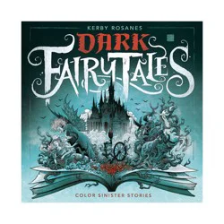 Penguin Publishing Dark Fairy Tales - by Kerby Rosanes (Paperback)