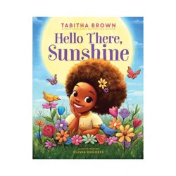 Harper Collins Hello There, Sunshine - by Tabitha Brown (Hardcover)