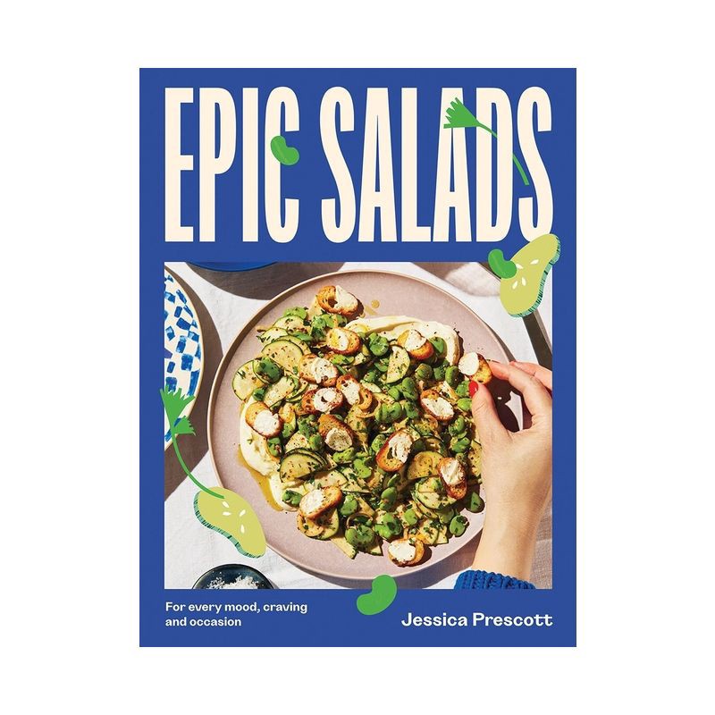slide 1 of 1, Chronicle Books Epic Salads - by Jessica Prescott (Hardcover), 1 ct