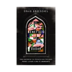 Harper Collins El Beneficio de Dudar - by Craig Groeschel (Paperback)