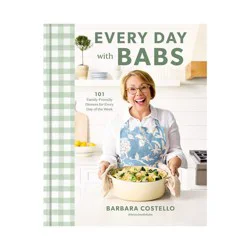 Random House Every Day with Babs - by Barbara Costello (Hardcover)