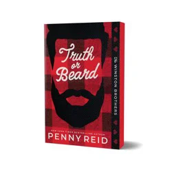Sourcebooks Truth or Beard (Deluxe Edition) - (Winston Brothers) by Penny Reid (Paperback)