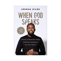 Baker Publishing Group When God Speaks - by Joshua Giles (Hardcover)