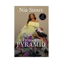 Harper Collins Bottom of the Pyramid - by Nia Sioux (Hardcover)