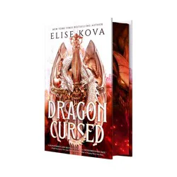 Macmillan Publishers Dragon Cursed (Deluxe Limited Edition) - by Elise Kova (Hardcover)