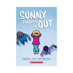 Scholastic Sunny Figures It Out: A Graphic Novel (Sunny #6) - by Jennifer L Holm (Paperback)