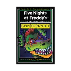 Sourcebooks Escape the Pizzaplex (Five Nights at Freddy's Interactive Novel #3) - by Scott Cawthon & Lyndsay Ely (Paperback)