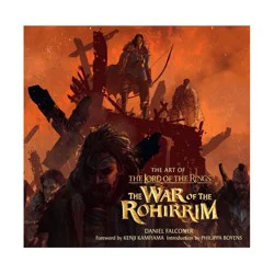 Macmillan Publishers The Art of the Lord of the Rings: The War of the Rohirrim - by Daniel Falconer (Hardcover)