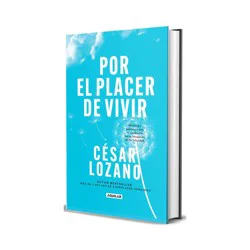 Penguin Publishing Por El Placer de Vivir (Edición de Regalo) / The Joy of Living (Gift Edition) - by César Lozano (Hardcover)