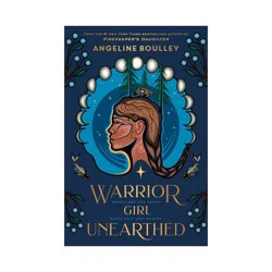 Macmillan Publishers Warrior Girl Unearthed - by Angeline Boulley (Paperback)