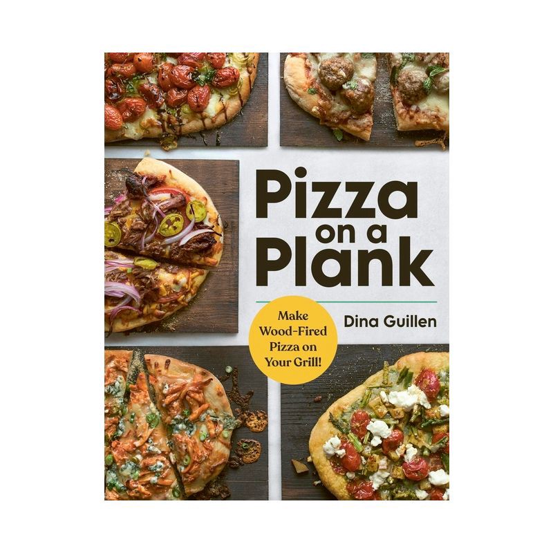 slide 1 of 1, Hachette Book Group Pizza on a Plank - by Dina Guillen (Hardcover), 1 ct