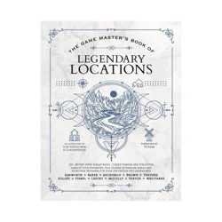 Macmillan Publishers The Game Master's Book of Legendary Locations - by Jeff Ashworth & Tim Baker (Hardcover)