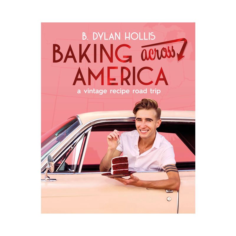 slide 1 of 1, Dorling Kindersley Baking Across America - by B Dylan Hollis (Hardcover), 1 ct