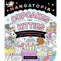 Macmillan Publishers Mangatopia: Cupcakes and Kitties - by Maddie Morales (Paperback)