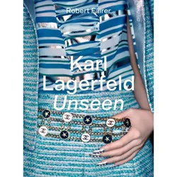Abrams Karl Lagerfeld Unseen - by Robert Fairer (Hardcover)