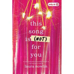 Sourcebooks This Song Is (Not) For You - Target Exclusive Edition - by Laura Nowlin (Paperback)