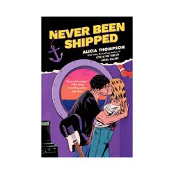 Penguin Publishing Never Been Shipped - by Alicia Thompson (Paperback)